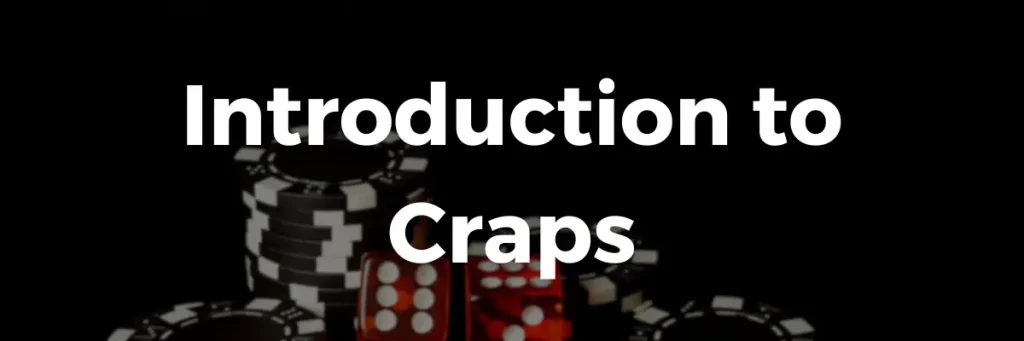 Introduction to Craps