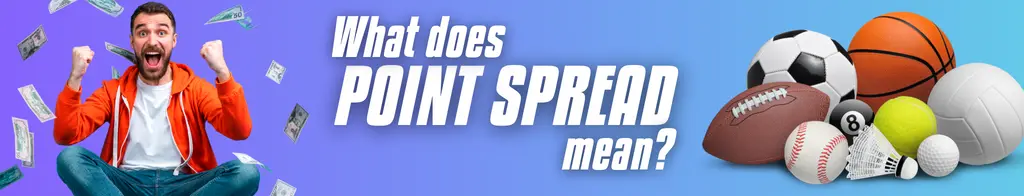 What Does Point Spread Mean?