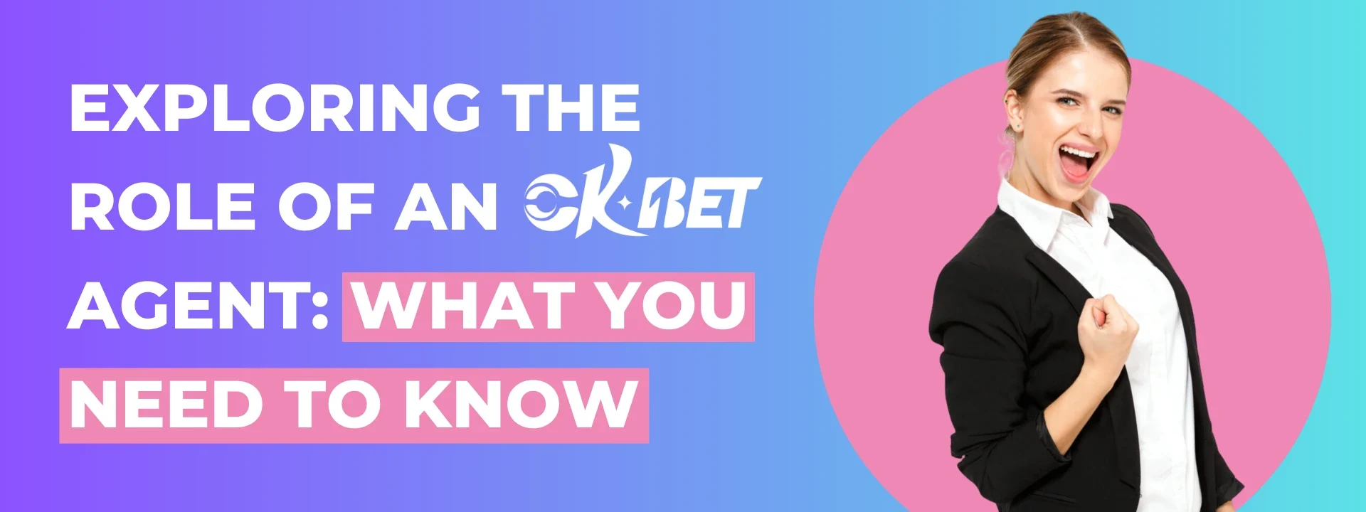 Exploring the Role of an OKBET Agents: What You Need to Know