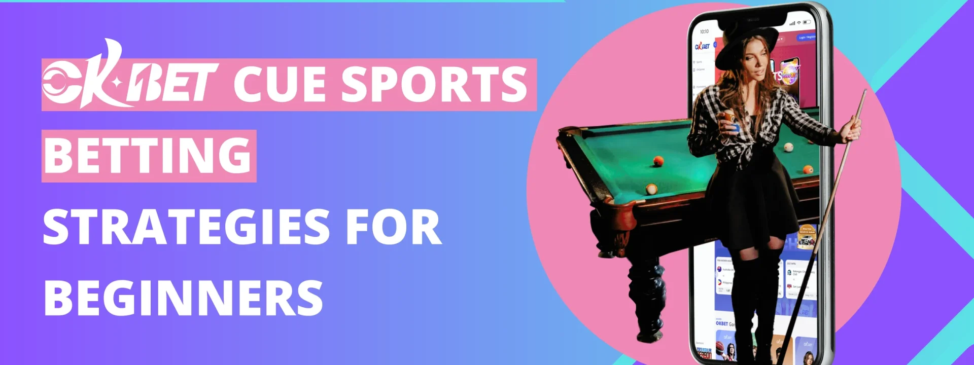 Discover beginner-friendly cue sports betting strategies with OKBet. Elevate your game and boost your wins. Get started today!